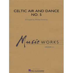         Celtic Air and Dance No. 5 - Michael Sweeney
    