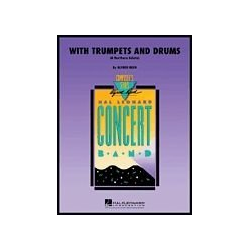         With Trumpets and Drums - Alfred Reed
    