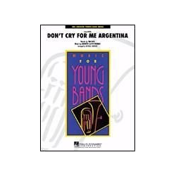         Don't Cry For Me Argentina - Andrew Lloyd Webber / Arr. Michael Sweeney
    