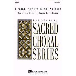         I Will Shout! Sing Praise! - Cristi Cary Miller
    