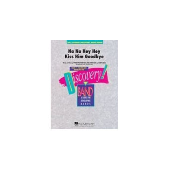 Na Na Hey Hey Kiss Him Goodbye