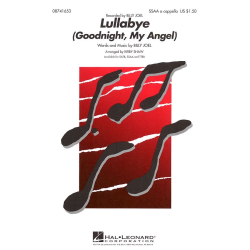         Lullabye (Goodnight, My Angel) - Billy Joel / Arr. Kirby Shaw
    