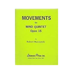         Movements for Wind Quintet - Robert Muczynski
    