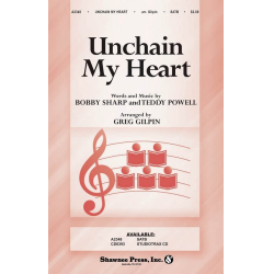         Unchain My Heart - Bobby Sharp & Teddy Powell / Arr. Greg Gilpin
    