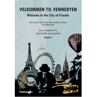 Welcome to the City of Friends / Velkommen til Vennebyen