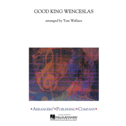         Good King Wenseslas - Tom Wallace
    
