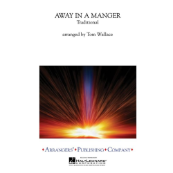         Away in a Manger - Tom Wallace
    