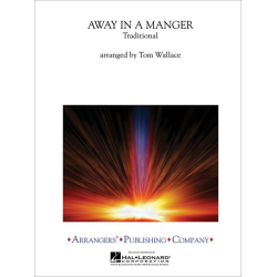         Away in a Manger - Tom Wallace
    