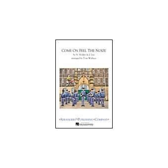 Come on Feel the Noize