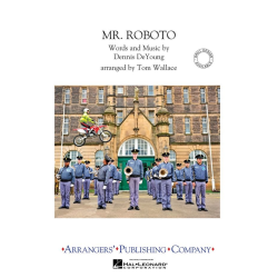         Mr. Roboto - Tom Wallace
    