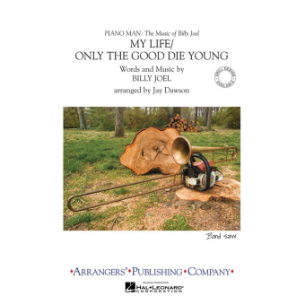 My Life/Only the Good Die Young