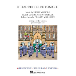         It Had Better Be Tonight - Henry Mancini / Arr. Jay Dawson
    