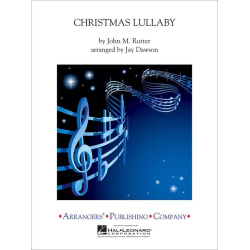         Christmas Lullaby - John Rutter / Arr. Jay Dawson
    