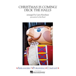         Christmas Is Coming/Deck the Halls - Larry Kerchner
    