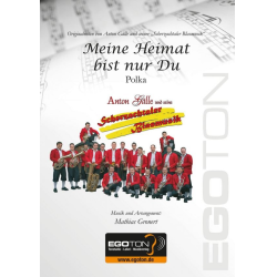         Meine Heimat bist nur du - Polka - Mathias Gronert / Arr. Mathias Gronert
    