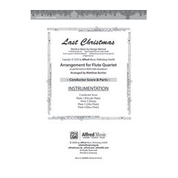         Last Christmas for Flute Quartet - George Michael & Andrew Ridgeley (WHAM!) / Arr. Matthias Bucher
    