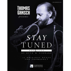         Thomas Gansch presents Stay Tuned POP & JAZZ - Otto M. Schwarz
    