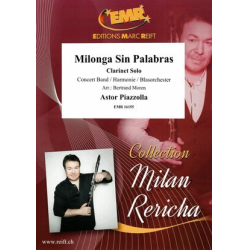         Milonga Sin Palabras - Astor Piazzolla / Arr. Bertrand Moren
    