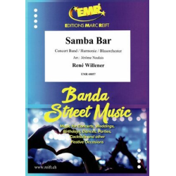         Samba Bar - René Willener / Arr. Jérôme Naulais
    