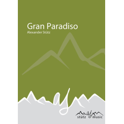         Gran Paradiso - kleine Blechbesetzung - Alexander Stütz
    