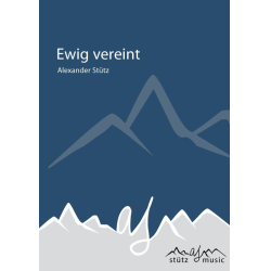         Ewig vereint - Alexander Stütz
    