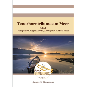 Tenorhornträume am Meer
