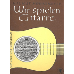         Wir spielen Gitarre ein Spiel-und Übungsbuch - Helmut Mönkemeyer
    