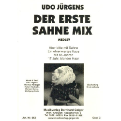         Der erste Sahne Mix (Medley): - Udo Jürgens / Arr. Erwin Jahreis
    