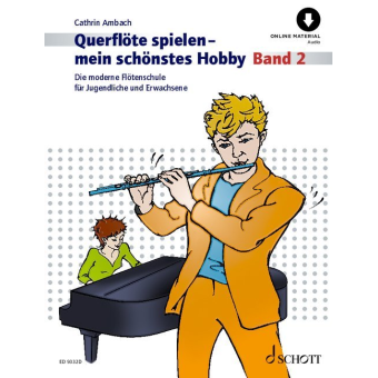 Querflöte spielen mein schönstes Hobby Band 2 (+Online Audio)