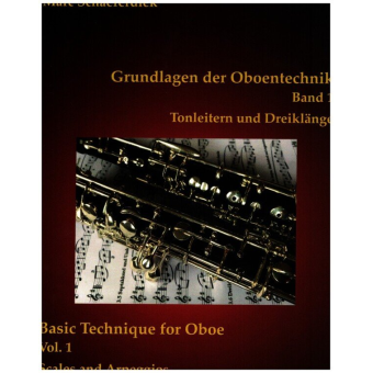 Grundlagen der Oboentechnik Band 1 - Tonleitern und Dreiklänge