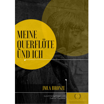Meine Querflöte und ich (Bronze)