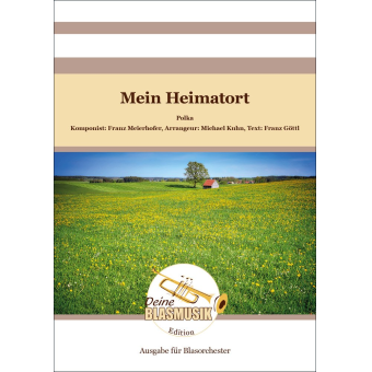 Mein Heimatort (Blasorchester)