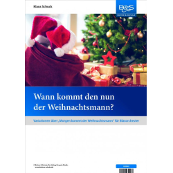         Wann kommt denn nun der Weihnachtsmann? - Klaus Schuck
    