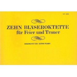         Zehn Bläseroktette für Feier und Trauer - Alfons Teuber
    