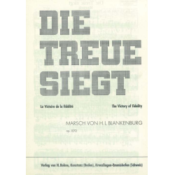         Die Treue siegt - Hermann Ludwig Blankenburg
    