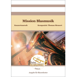         Mission Blasmusik - Thomas Meusert
    