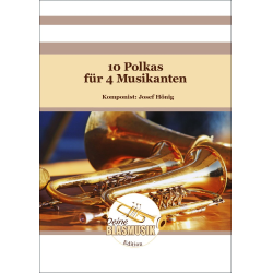         10 Polkas für 4 Musikanten - Flügelhorn in Bb - Josef Hönig
    