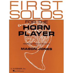         First Solos for the Horn Player - Mason Jones
    