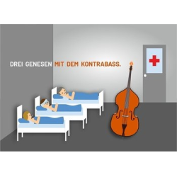         Postkarte Din A5 Drei genesen mit dem Kontrabass
    