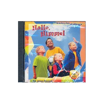 Hallo Himmel - Ein Jesus-Musical CD