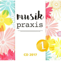         Musikpraxis 2017 Jahres-CD 1
    