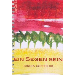         Ein Segen sein - Junges Gotteslob Band 1-4 mit Spiralbindung
    