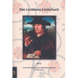         Das Lochamer Liederbuch Band 3
    