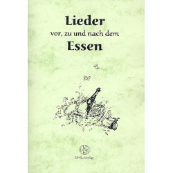         Lieder vor, zu und nach dem Essen
    