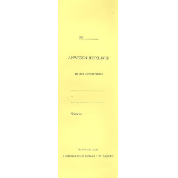         Anwesenheitsliste für die Chorproben
    