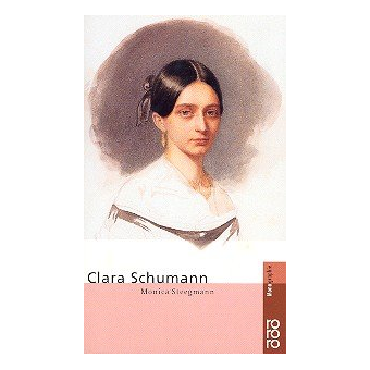 Clara Schumann Monographie