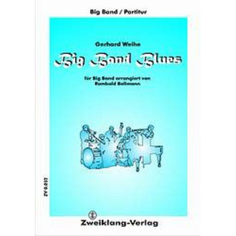 Big Band Blues: für Big Band