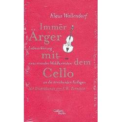         Immer Ärger mit dem Cello - Klaus Wallendorf
    