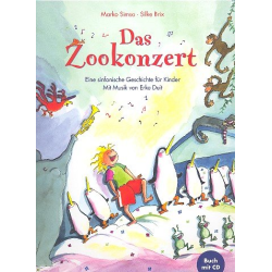         Das Zookonzert (+CD) eine Geschichte - Erke Duit
    