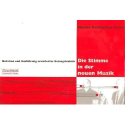         Die Stimme in der neuen Musik (+CD) - Hanna Aurbacher-Liska
    
